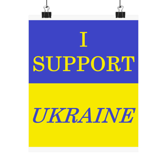 I Support Ukraine Matte Poster — Blue & Yellow Solid Flag Print